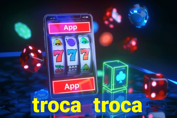 troca troca cruzeiro sp